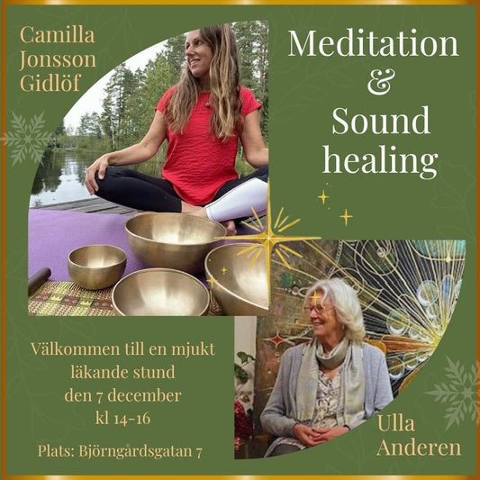 Soundhealing & meditation 7/12, kl.14-16