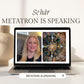 Jennifer at Metatron is speaking video